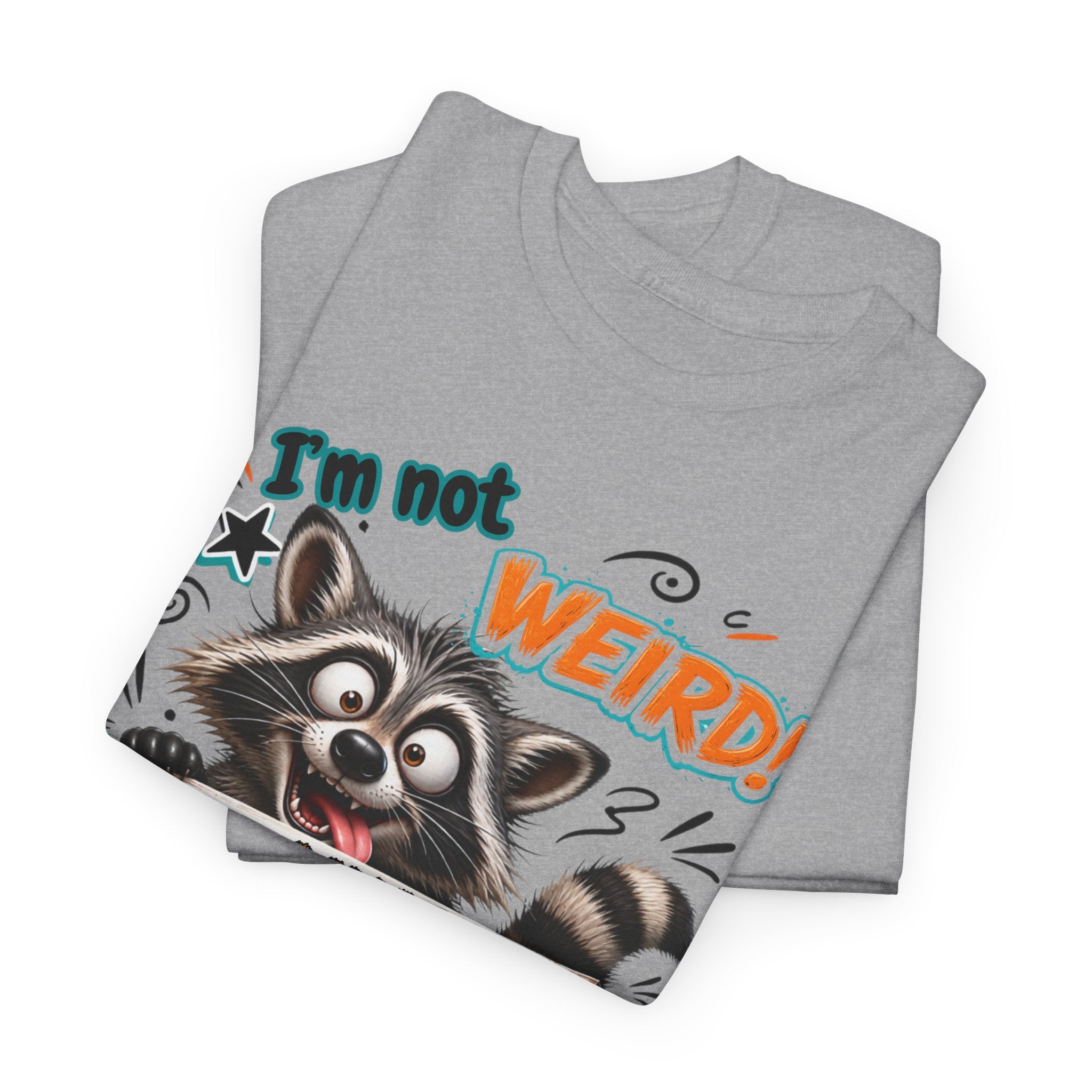 Raccoon 'I'm Not Weird — Limited Edition' Graphic Tee
