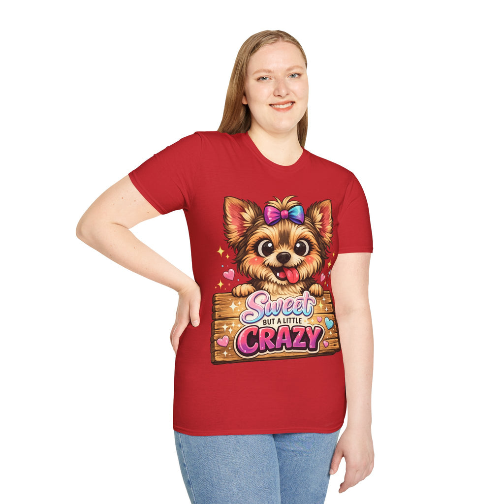 Sweet But A Little Crazy Dog T-Shirt — Cute Yorkshire Pup Graphic Tee