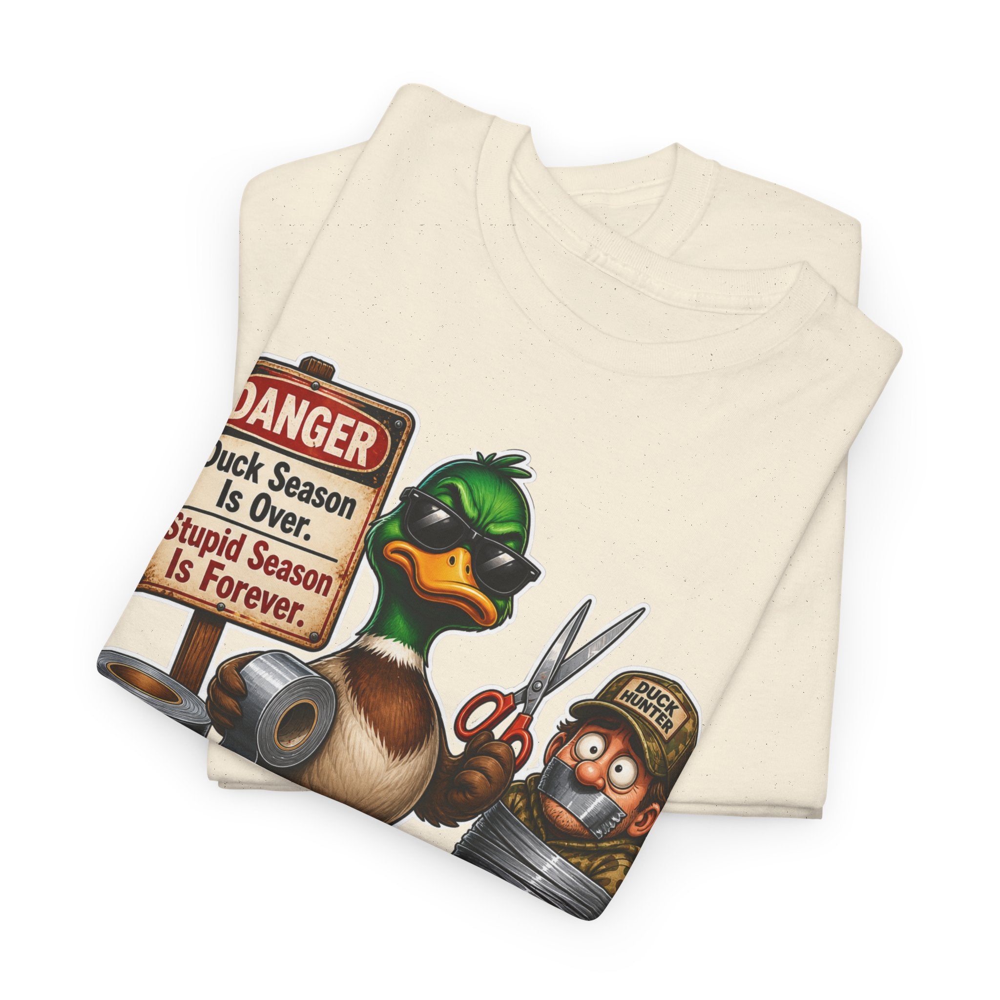 Duck Season Funny Tee — "Duck Season Is Over. Deer Season Is Forever." Hunting Humor T-Shirt