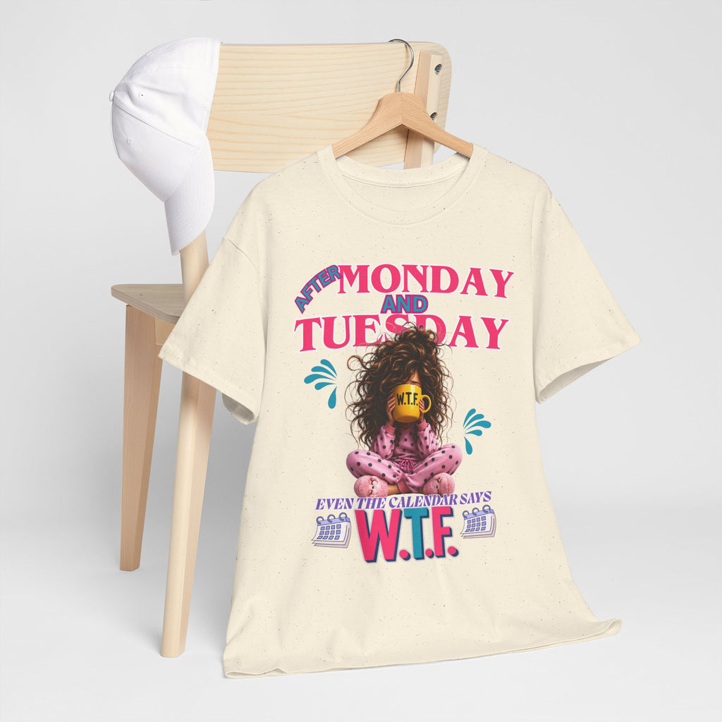 Funny 'My Monday and Tuesday — Even the Calendar Says W.T.F.' Graphic Tee