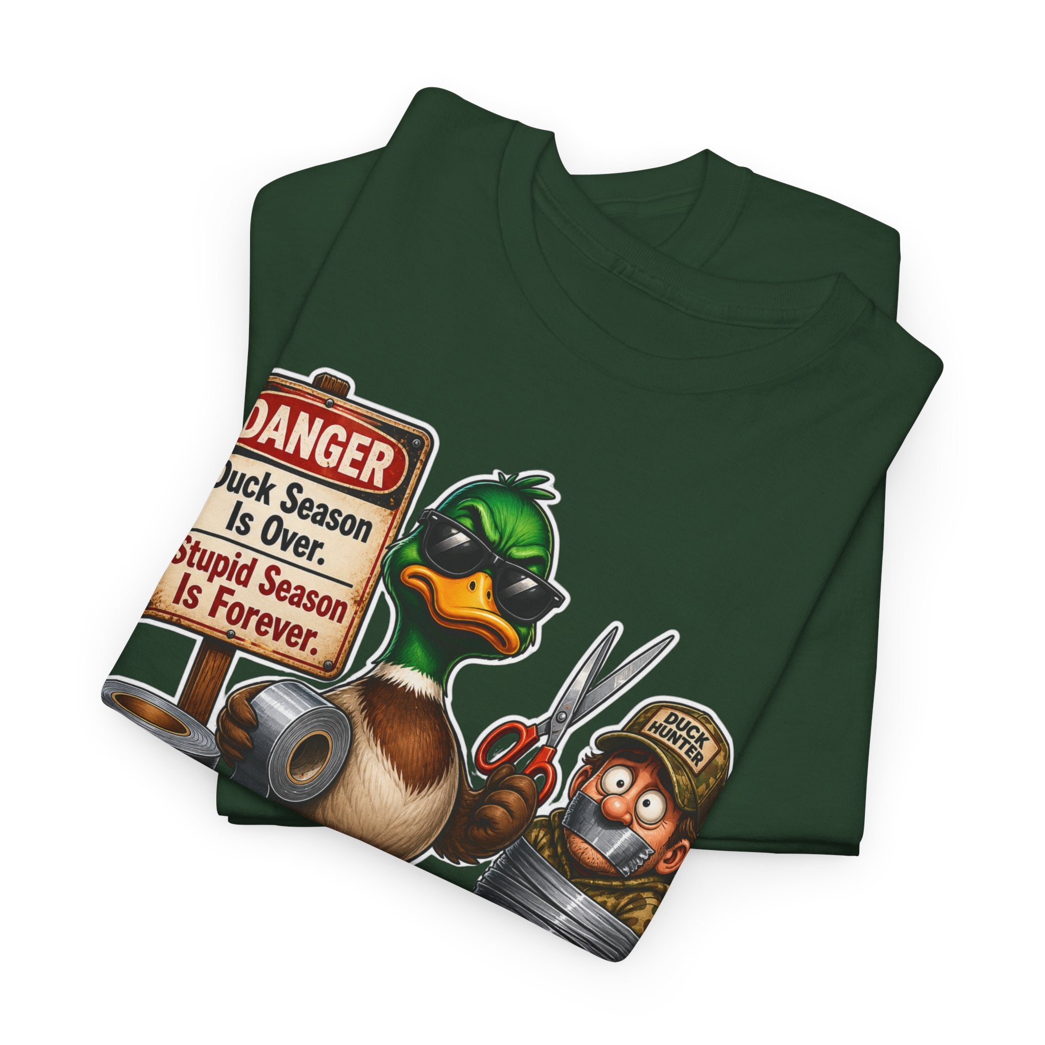 Duck Season Funny Tee — "Duck Season Is Over. Deer Season Is Forever." Hunting Humor T-Shirt