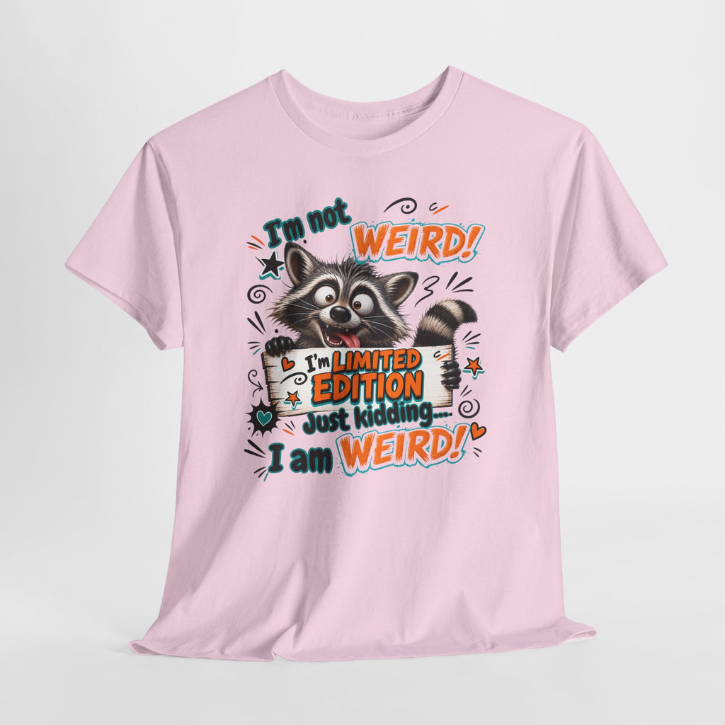 Raccoon 'I'm Not Weird — Limited Edition' Graphic Tee