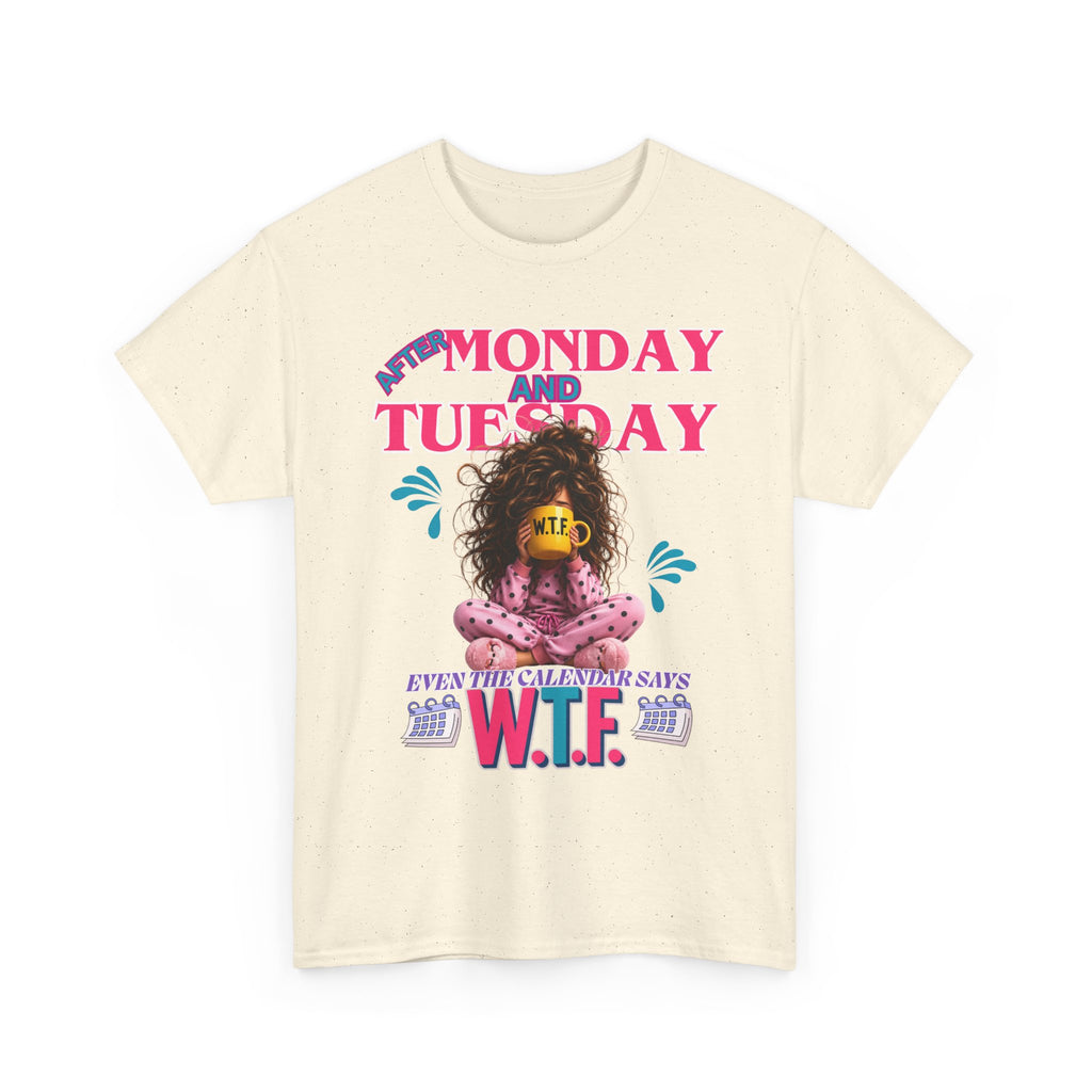 Funny 'My Monday and Tuesday — Even the Calendar Says W.T.F.' Graphic Tee