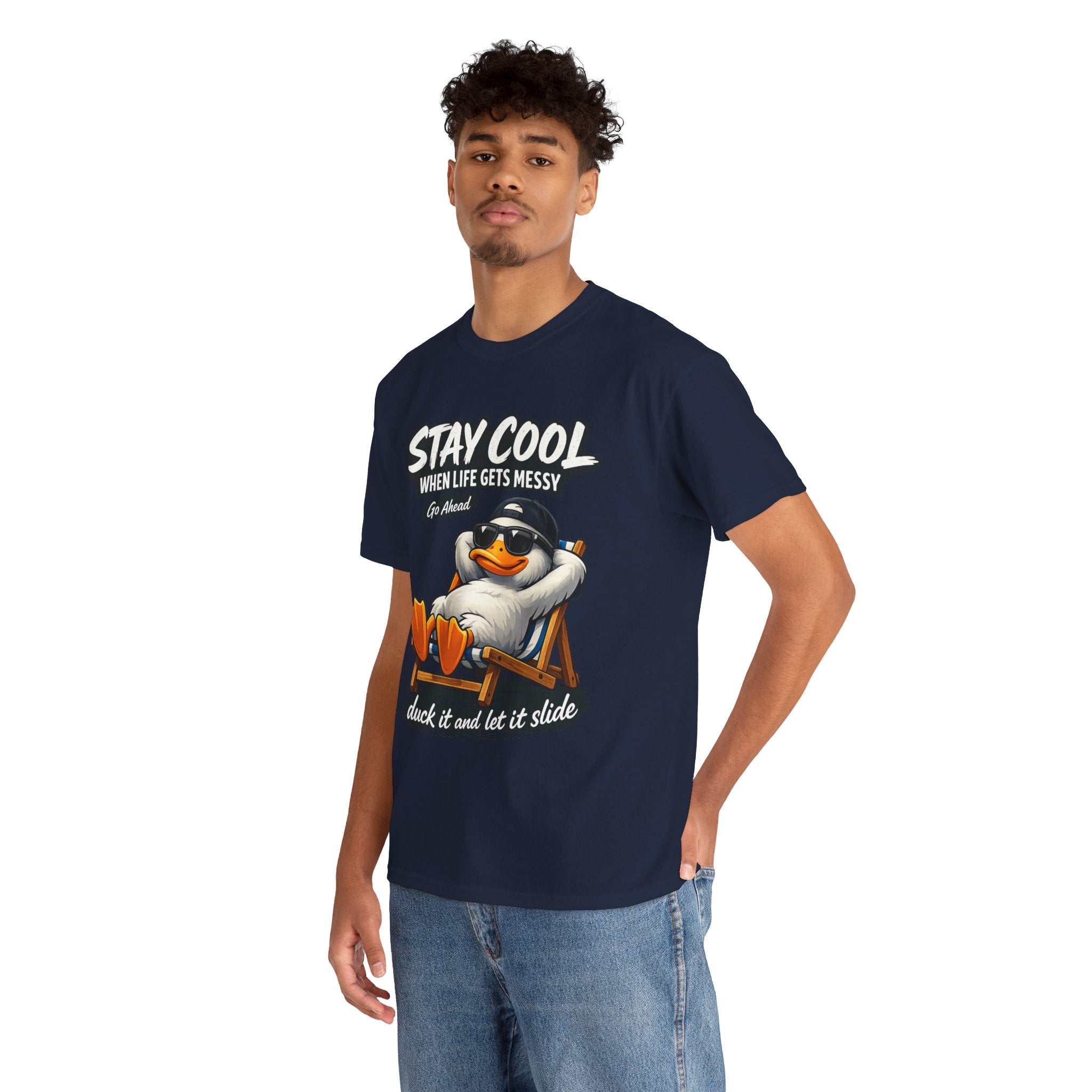 Stay Cool Duck T-Shirt — "Stay Cool When Life Gets Messy" Relaxed Tee