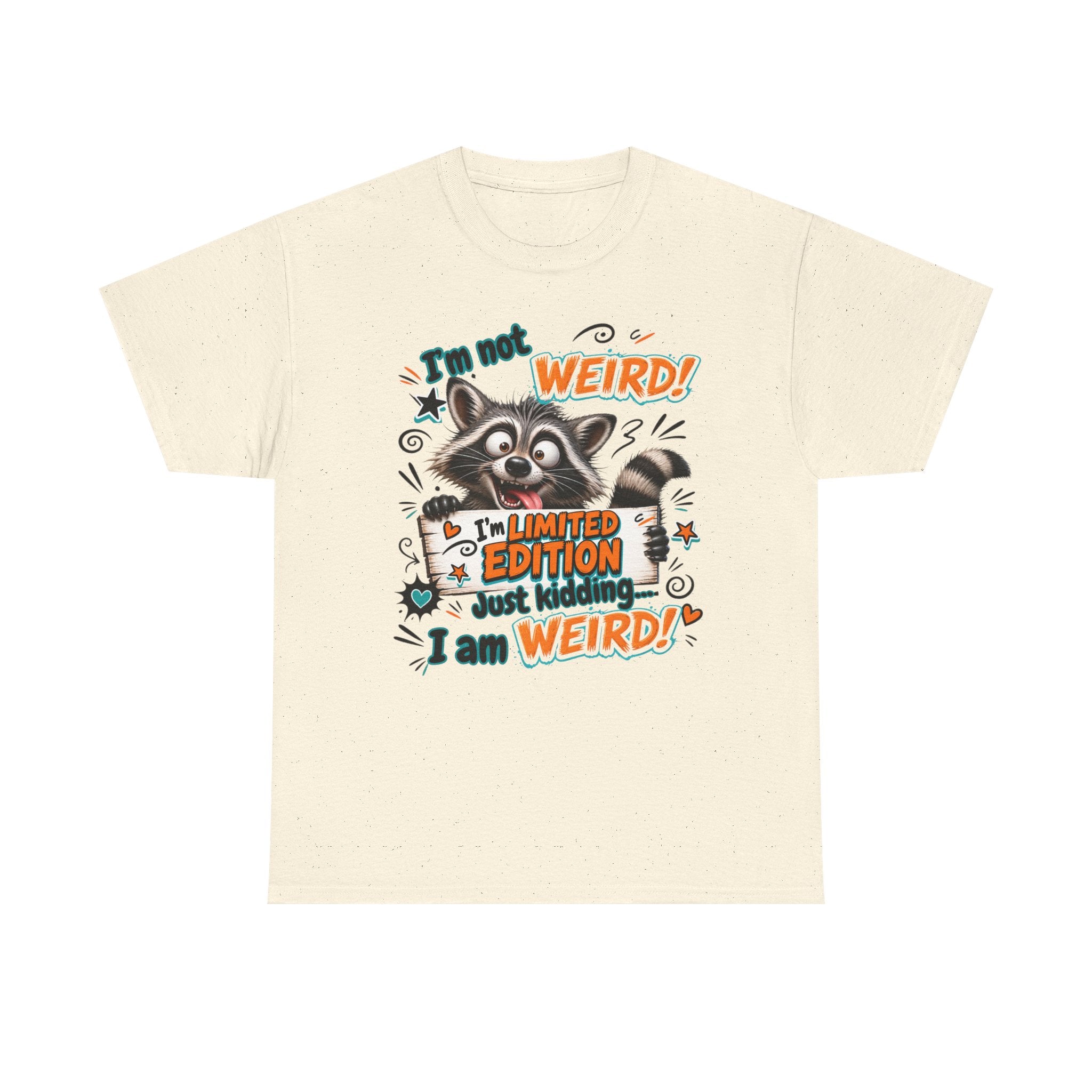 Raccoon 'I'm Not Weird — Limited Edition' Graphic Tee