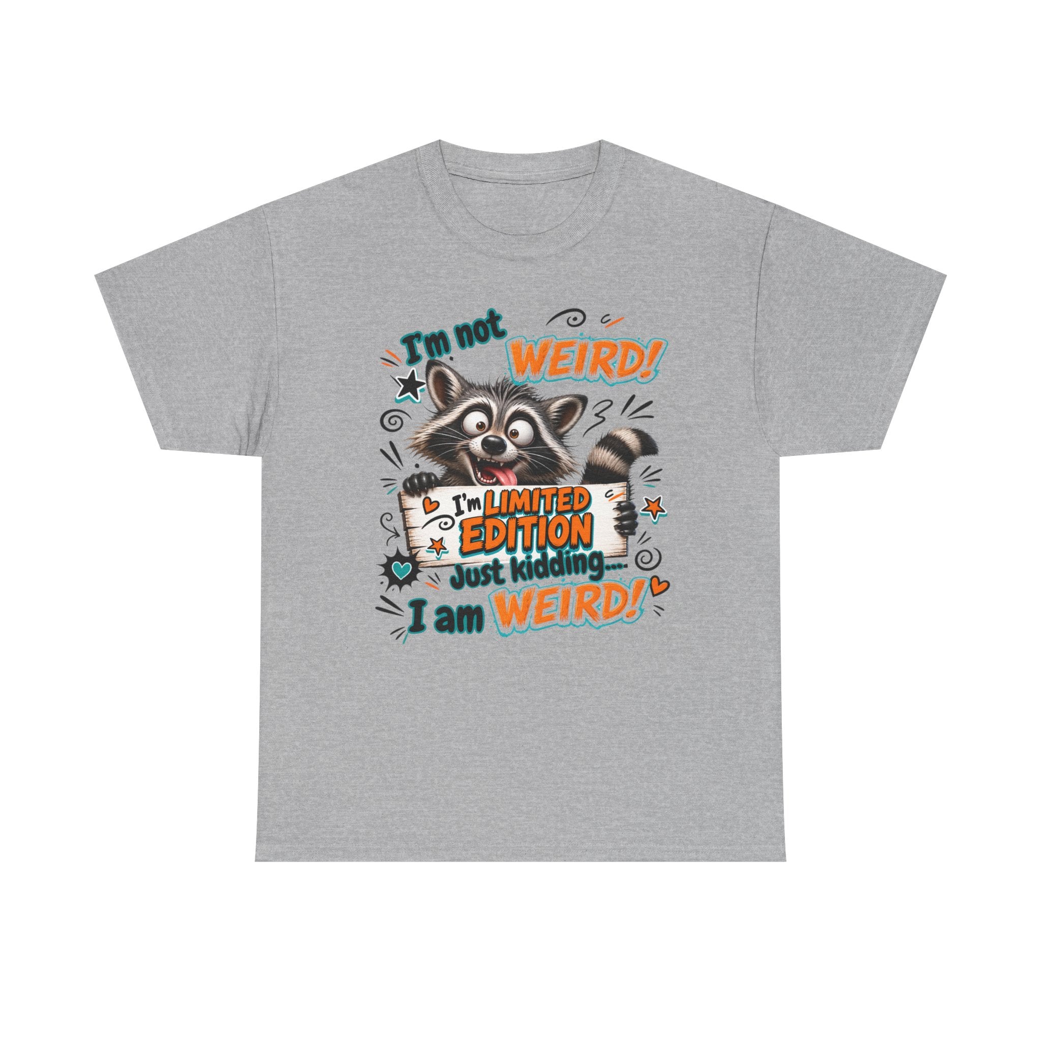 Raccoon 'I'm Not Weird — Limited Edition' Graphic Tee