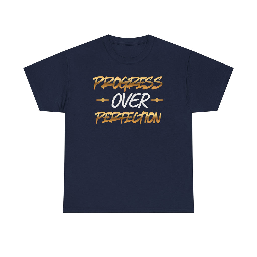 Progress Over Perfection T-Shirt — Motivational Gym & Self-Improvement Tee