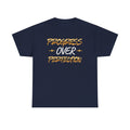 Progress Over Perfection T-Shirt — Motivational Gym & Self-Improvement Tee
