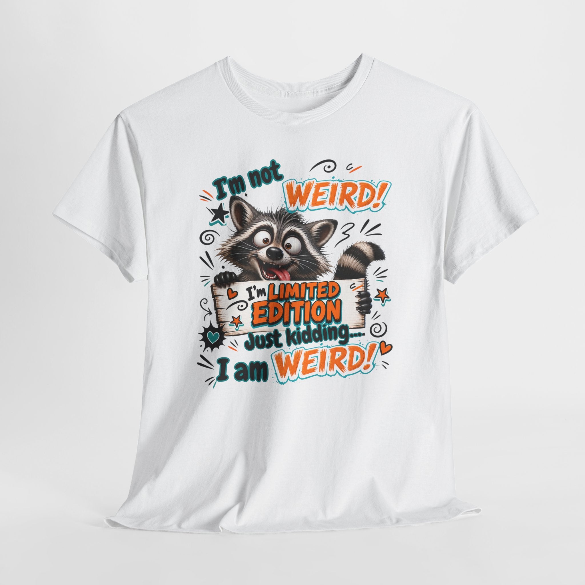 Raccoon 'I'm Not Weird — Limited Edition' Graphic Tee