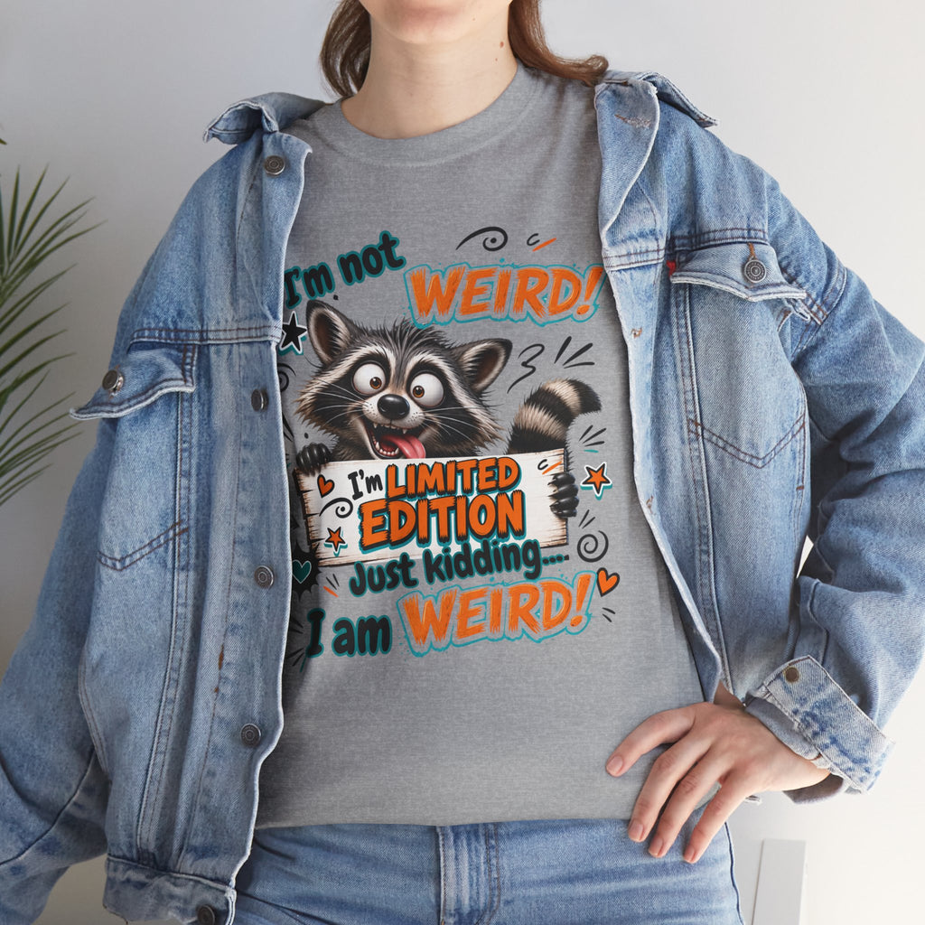 Raccoon 'I'm Not Weird — Limited Edition' Graphic Tee