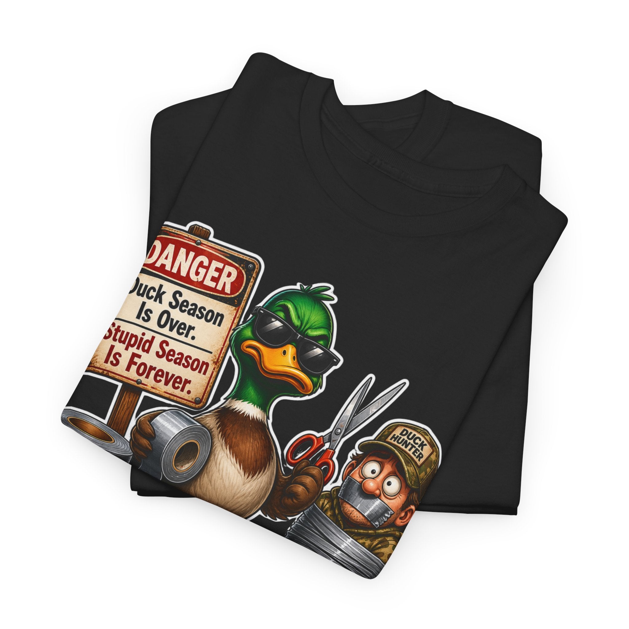 Duck Season Funny Tee — "Duck Season Is Over. Deer Season Is Forever." Hunting Humor T-Shirt