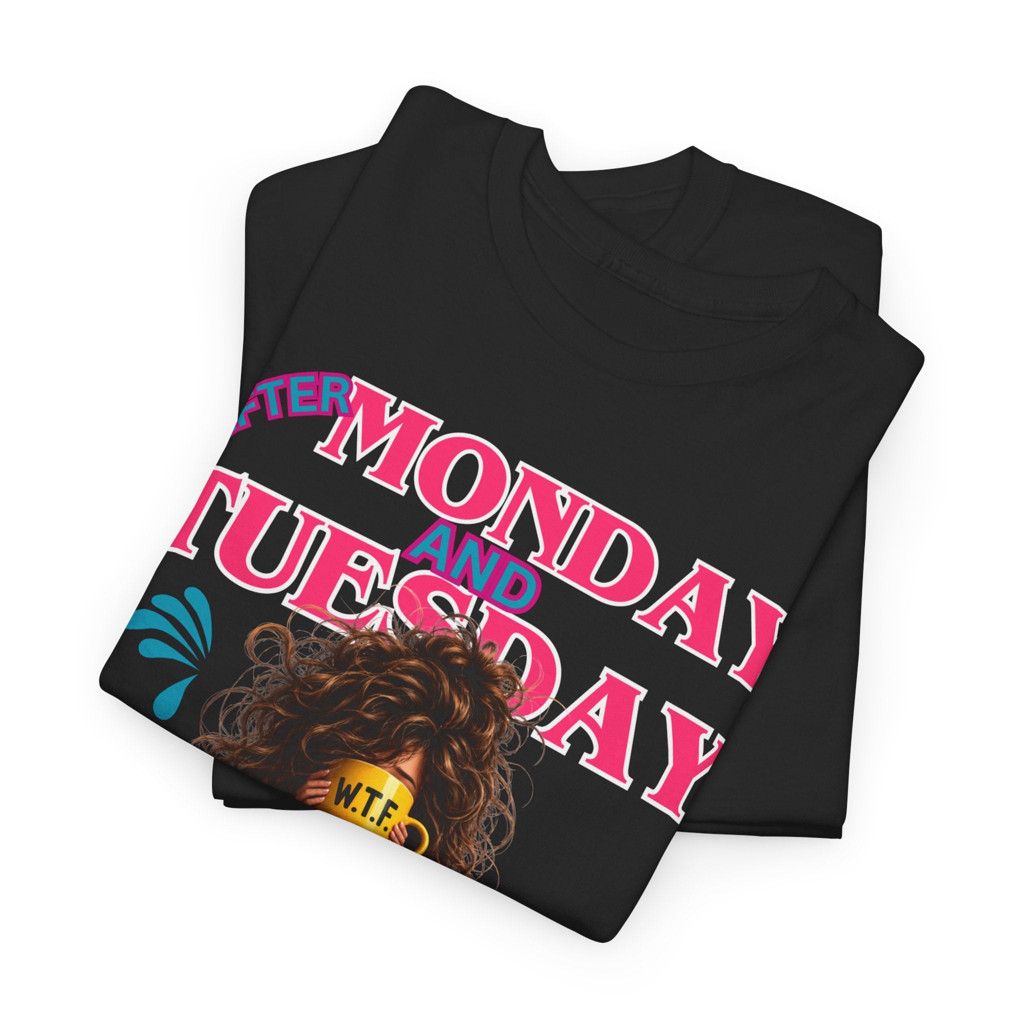 Funny 'My Monday and Tuesday — Even the Calendar Says W.T.F.' Graphic Tee