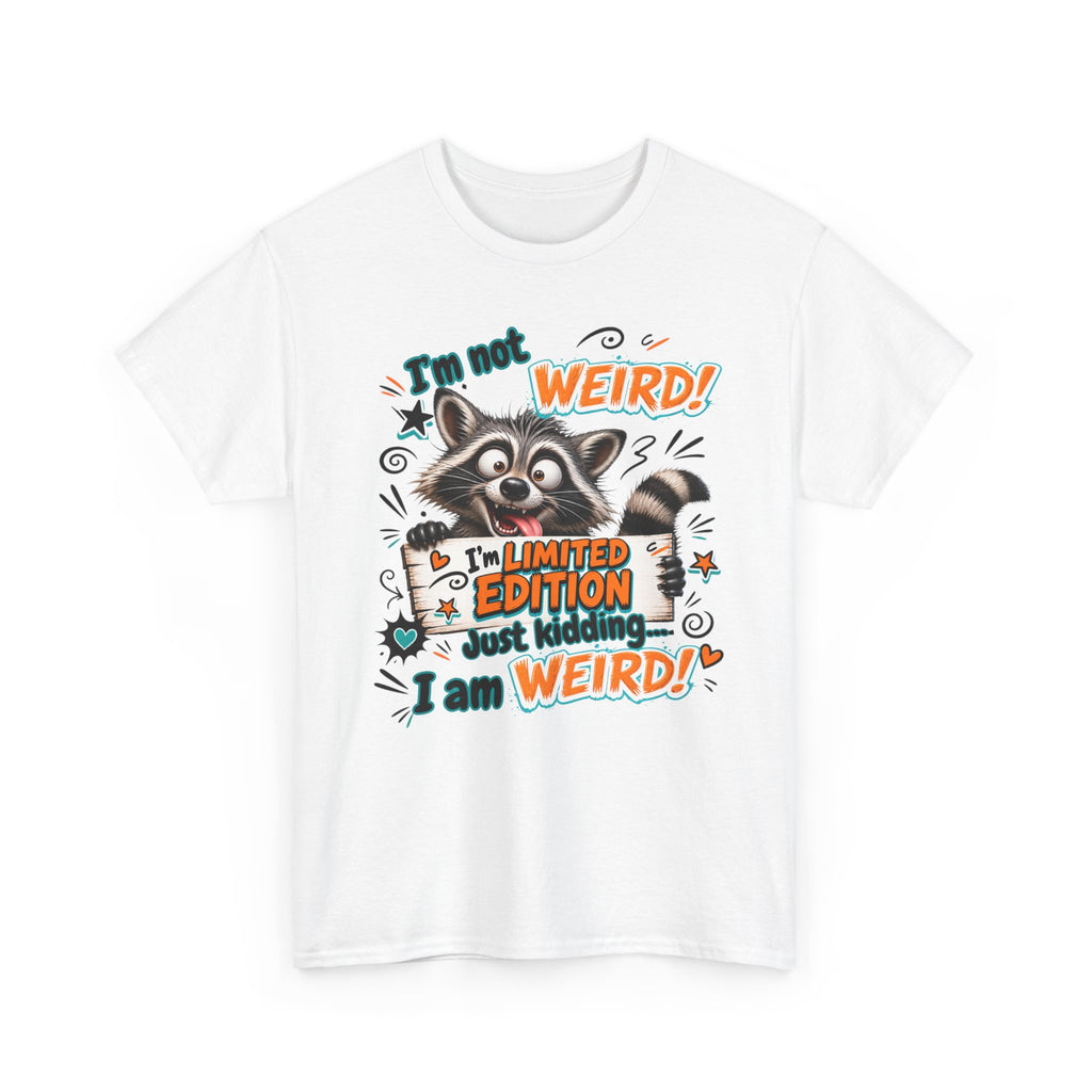 Raccoon 'I'm Not Weird — Limited Edition' Graphic Tee
