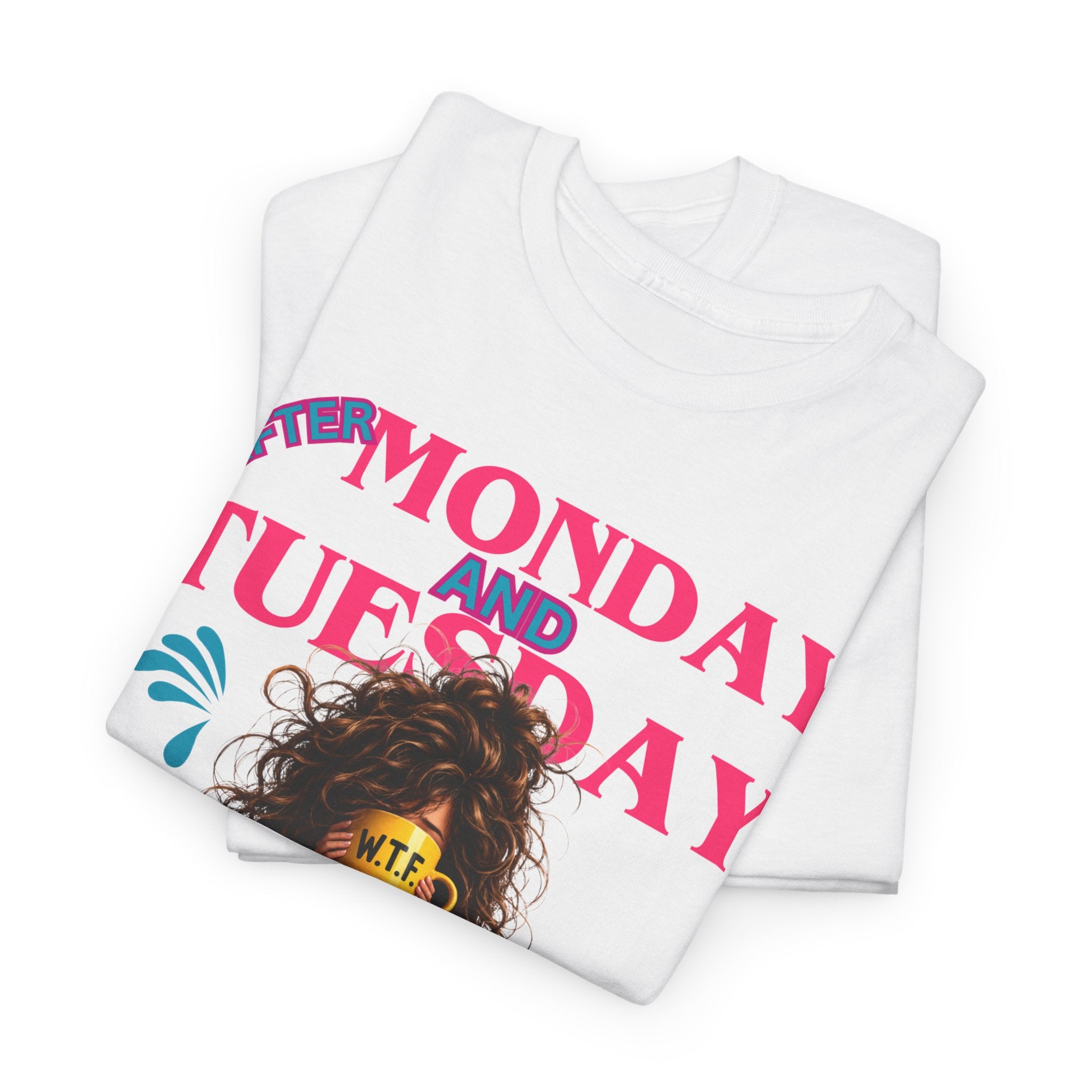 Funny 'My Monday and Tuesday — Even the Calendar Says W.T.F.' Graphic Tee