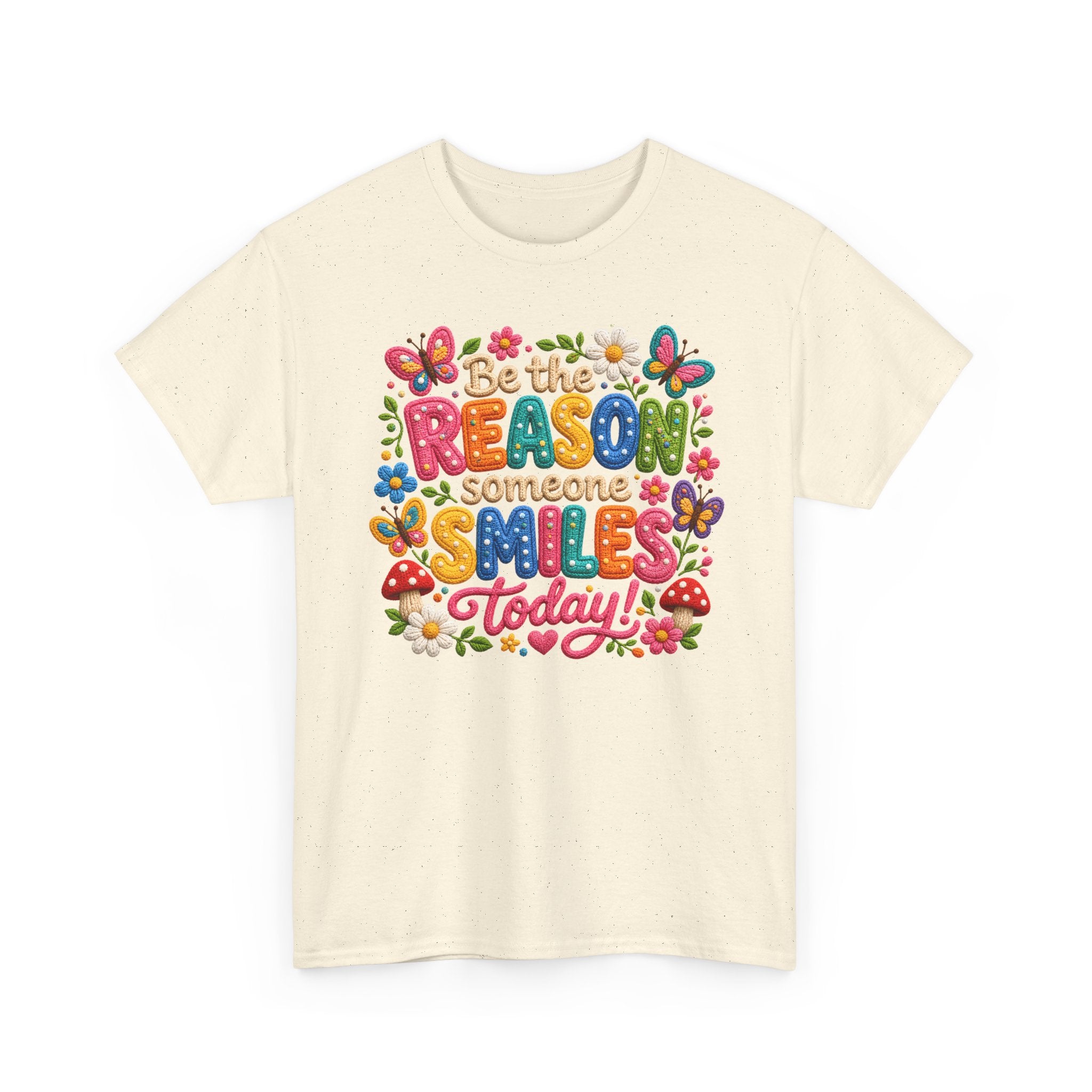 Be the Reason Someone Smiles Today T-Shirt