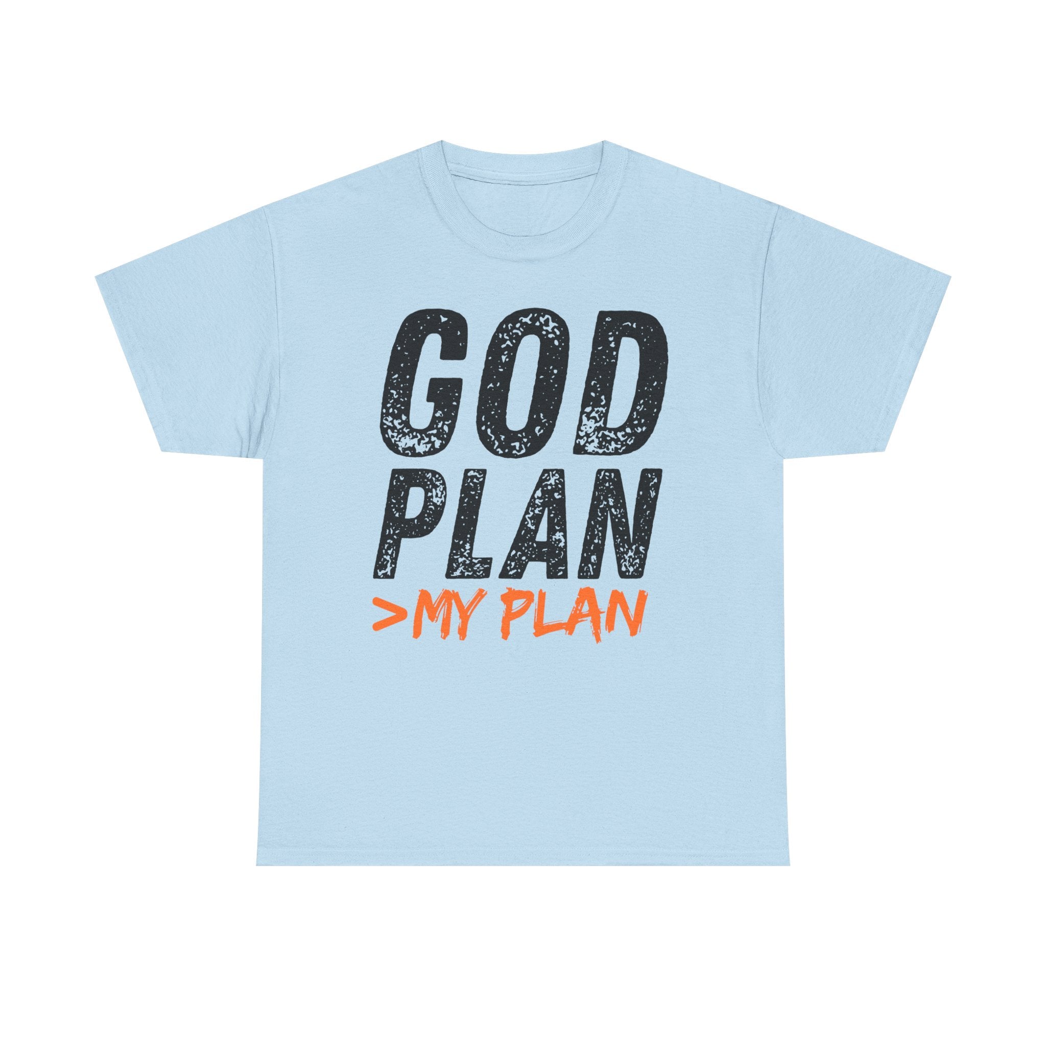 God Plan > My Plan T-Shirt