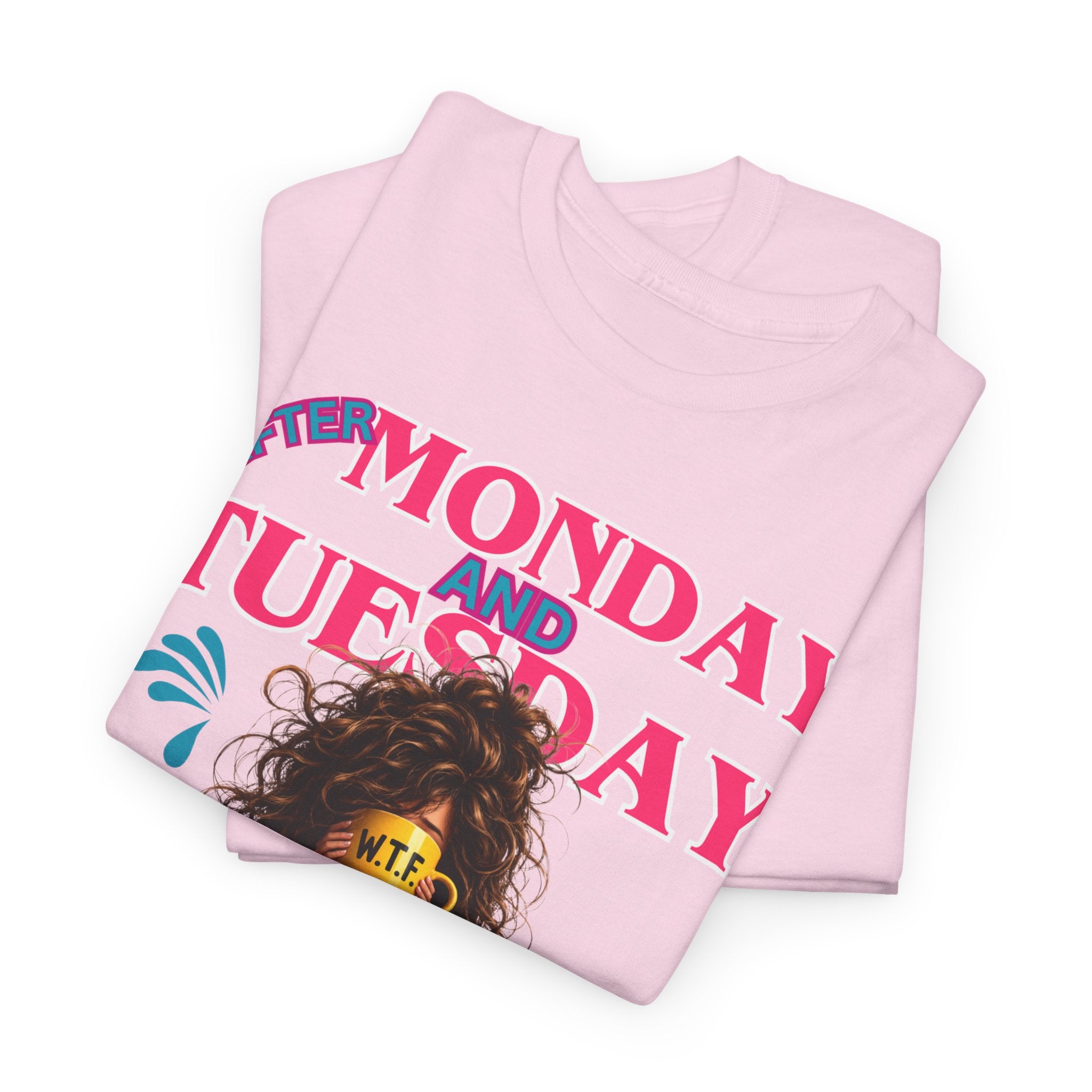 Funny 'My Monday and Tuesday — Even the Calendar Says W.T.F.' Graphic Tee