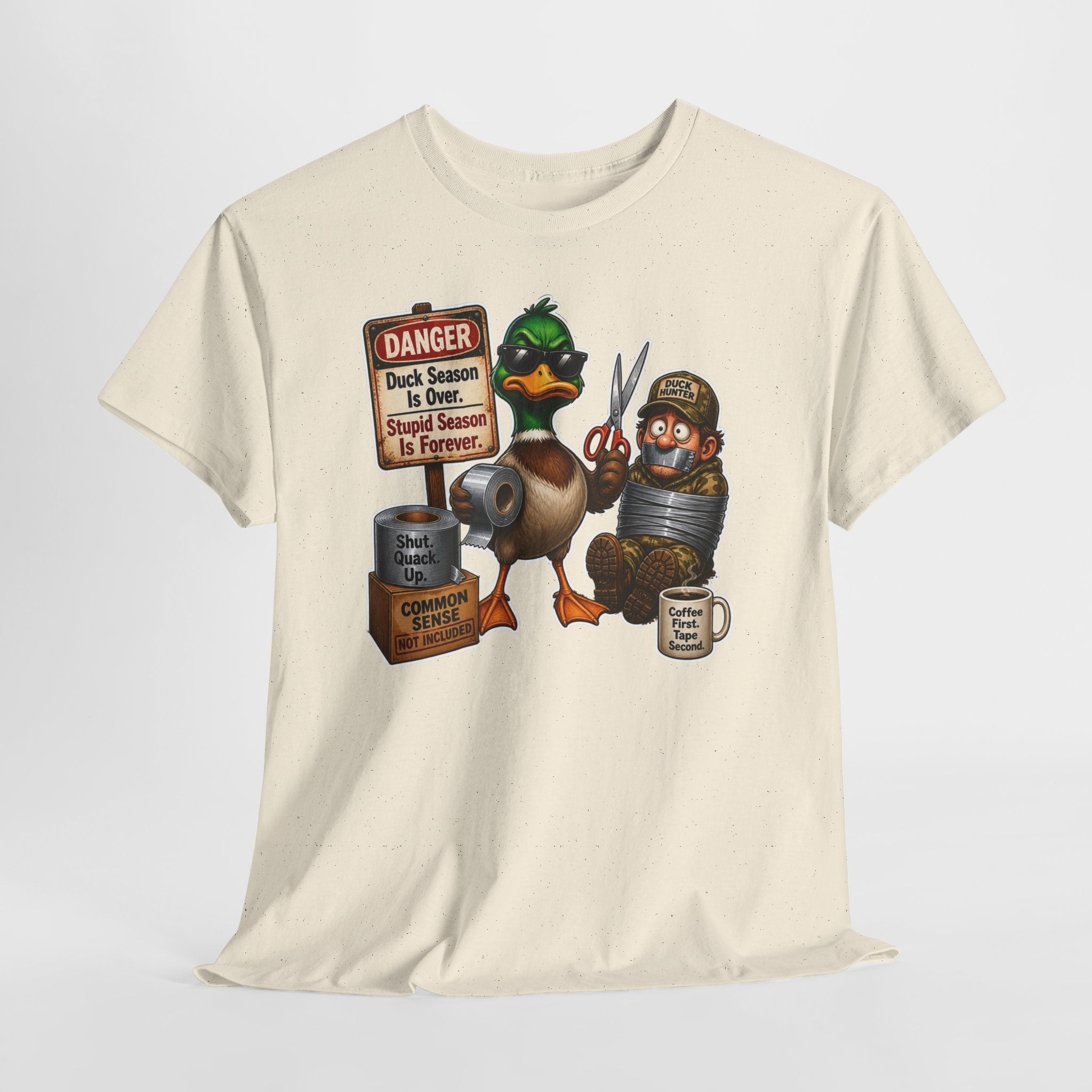 Duck Season Funny Tee — "Duck Season Is Over. Deer Season Is Forever." Hunting Humor T-Shirt