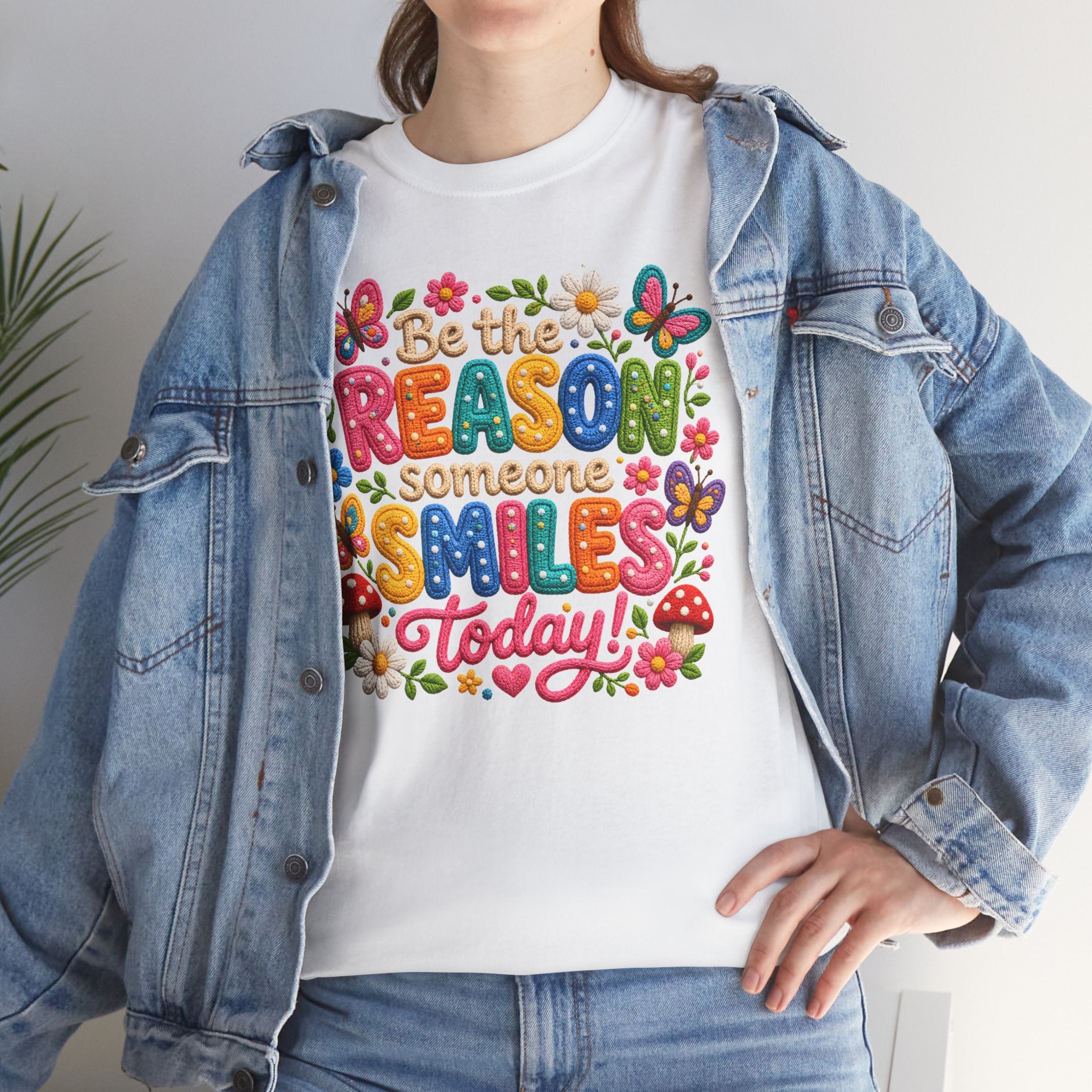 Be the Reason Someone Smiles Today T-Shirt