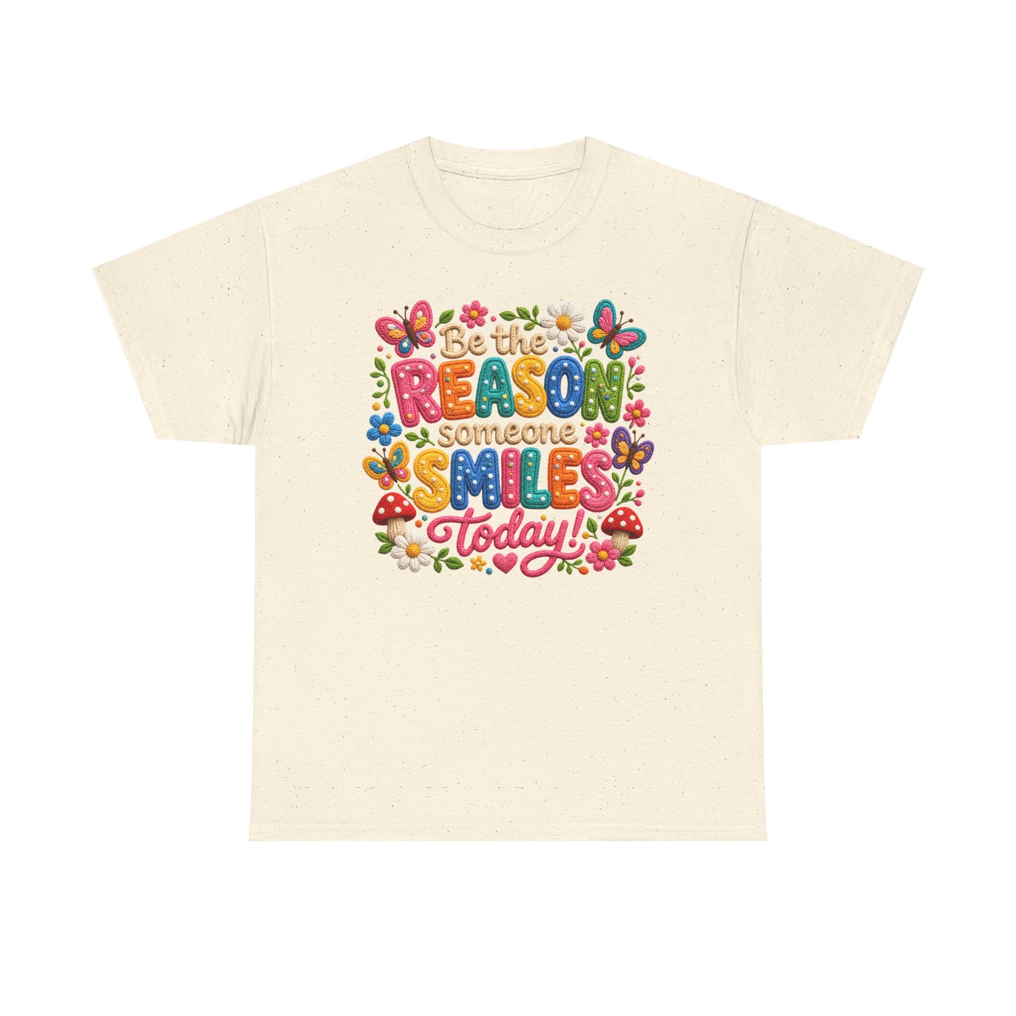 Be the Reason Someone Smiles Today T-Shirt