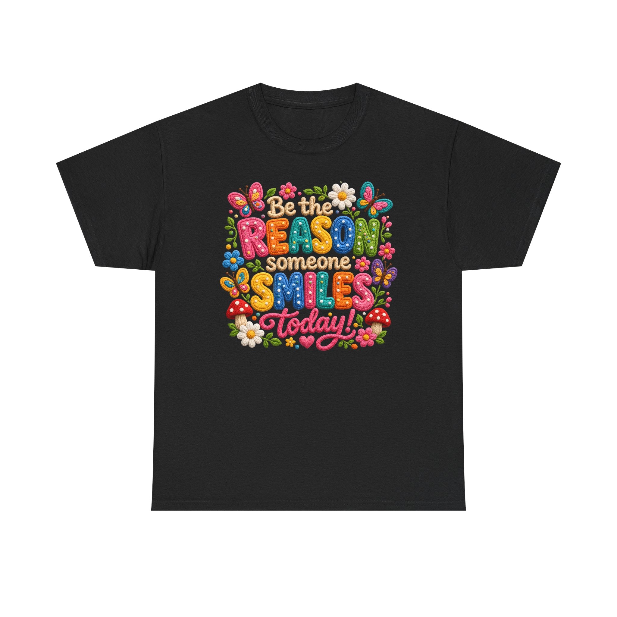 Be the Reason Someone Smiles Today T-Shirt