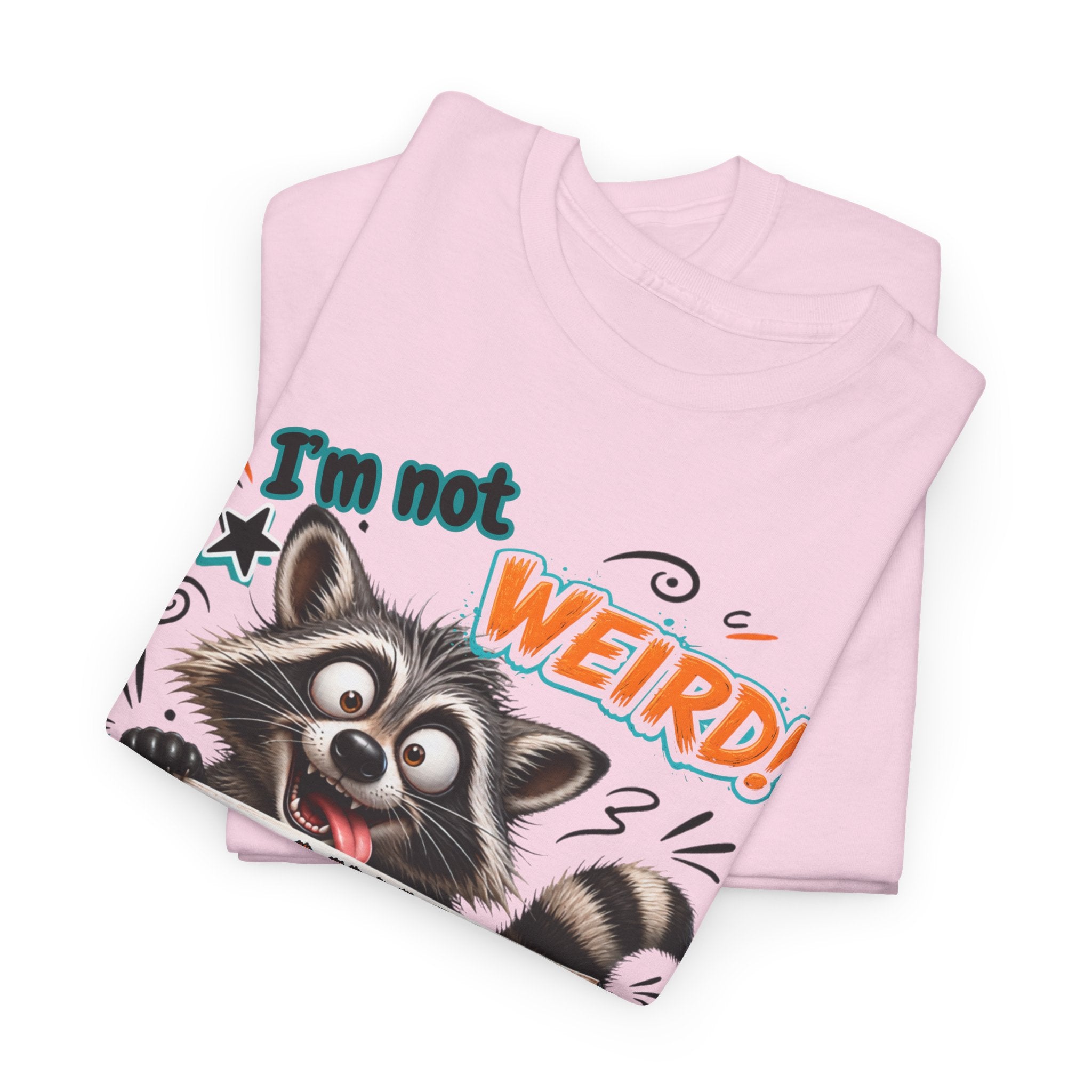 Raccoon 'I'm Not Weird — Limited Edition' Graphic Tee