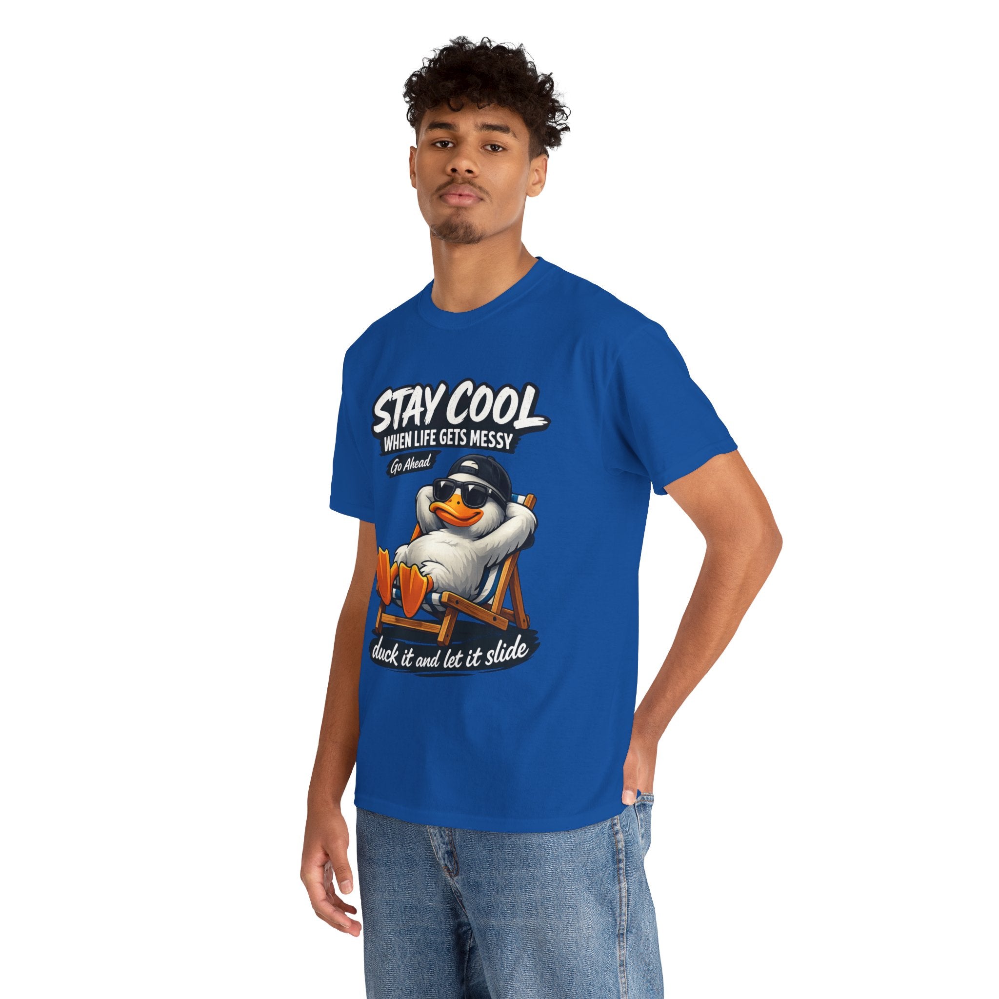 Stay Cool Duck T-Shirt — "Stay Cool When Life Gets Messy" Relaxed Tee