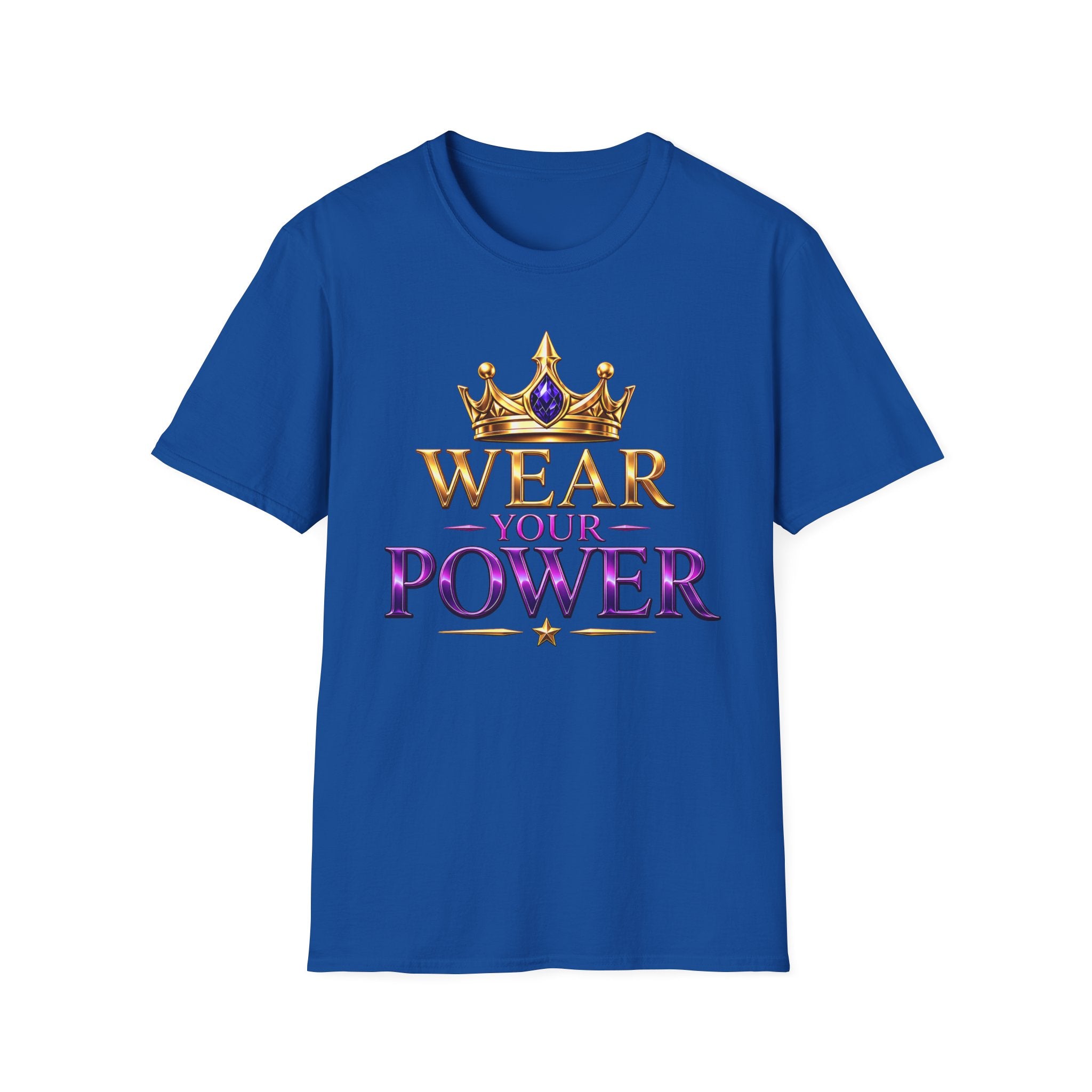 Wear Your Power T-Shirt — Crowned Empowerment Tee