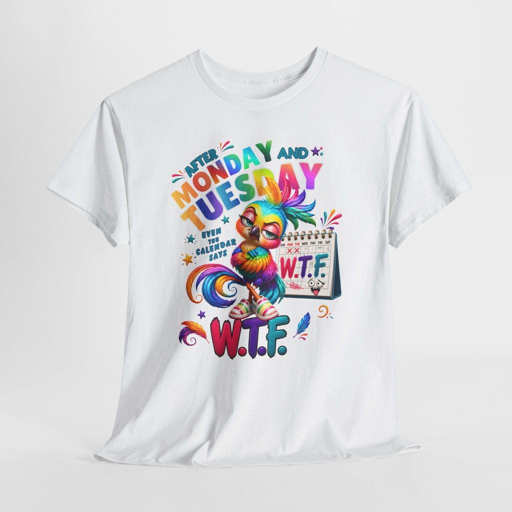 Monday and Tuesday WTF T-Shirt – Funny Colorful Rooster Graphic Tee