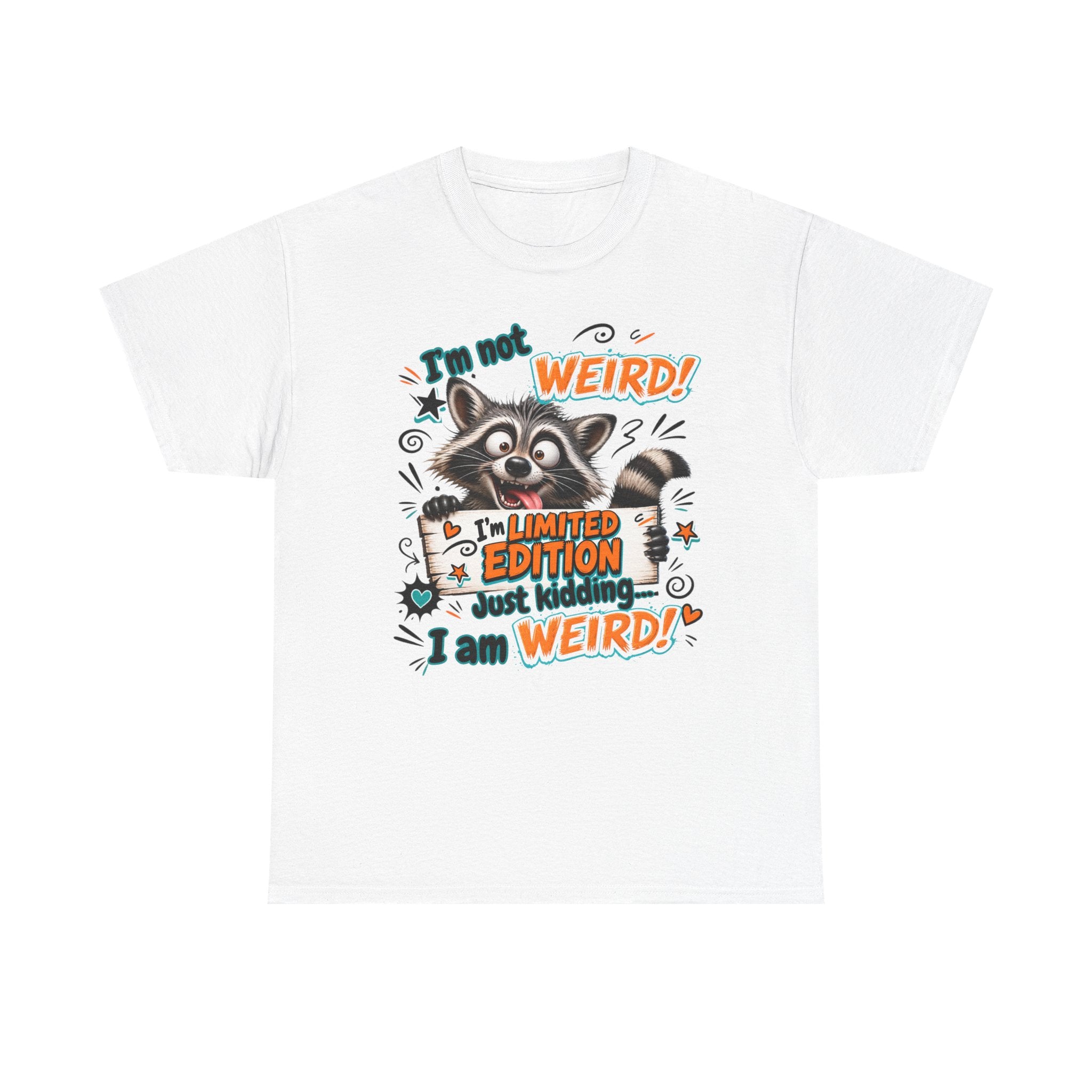 Raccoon 'I'm Not Weird — Limited Edition' Graphic Tee