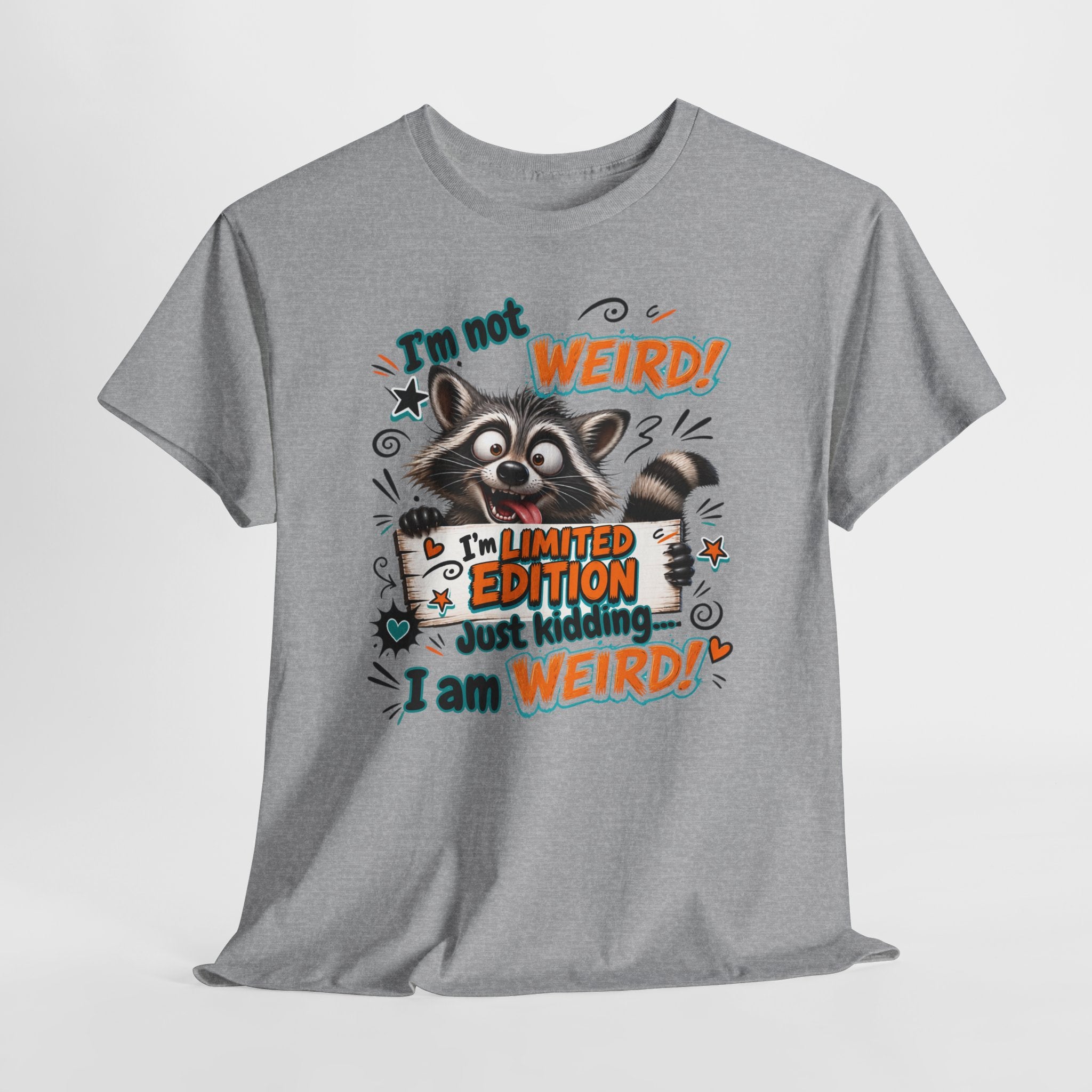 Raccoon 'I'm Not Weird — Limited Edition' Graphic Tee