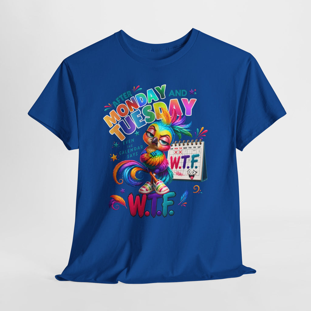 Monday and Tuesday WTF T-Shirt – Funny Colorful Rooster Graphic Tee